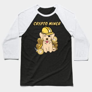 Funny Golden Retriever is a Crypto Miner Baseball T-Shirt